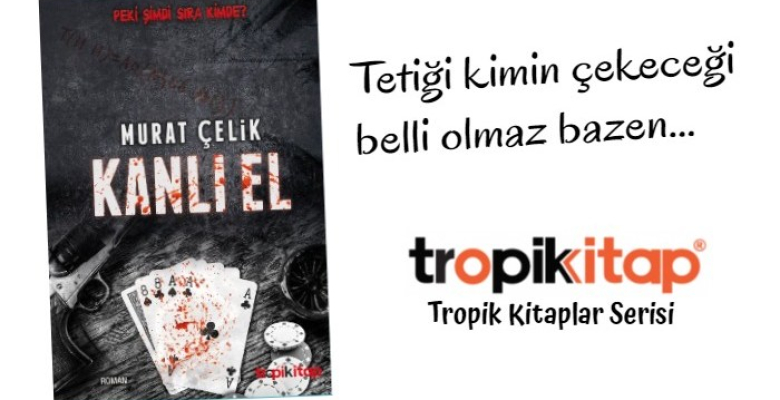 Kanlı El Kitap Yorumu / Murat Çelik