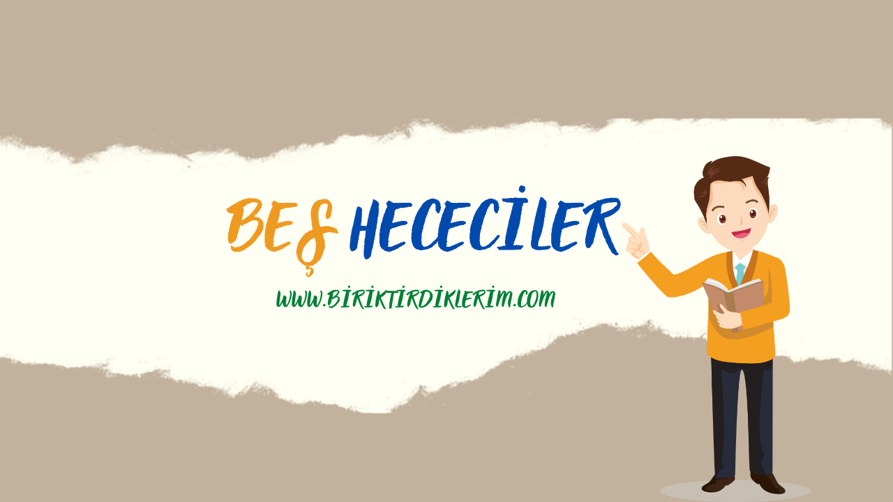 BES-HECECİLER