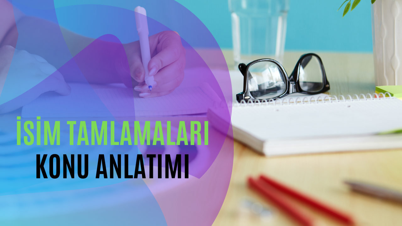 İsim Tamlamaları Konu Anlatımı