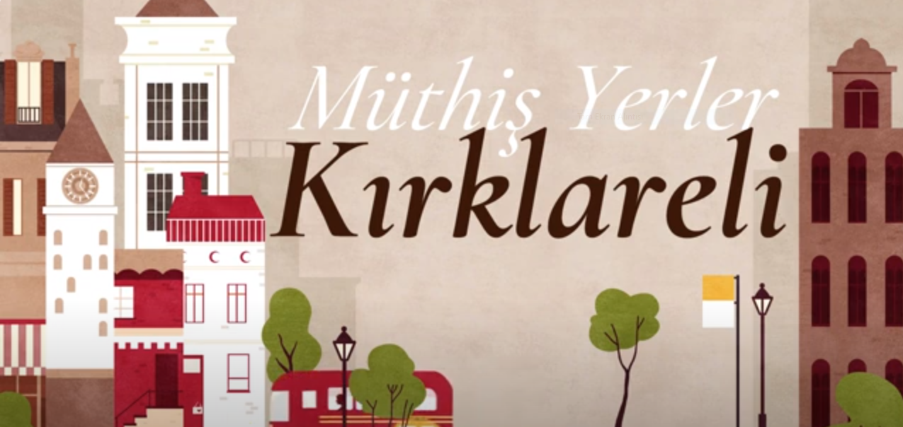 Kırklareli'de Gezilecek Yerler