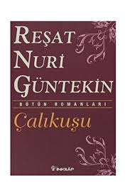 İnkilap Yayınları Çalıkuşu - Reşat Nuri Güntekin Fiyatı, Yorumları - Trendyol