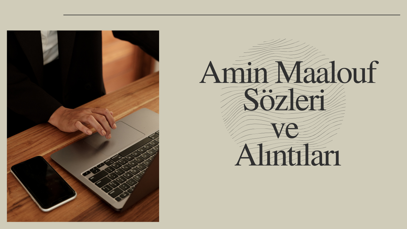 Amin Maalouf Sözleri ve Alıntıları